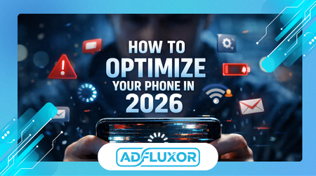 How to Optimize Your Phone and Make It Faster in 2026